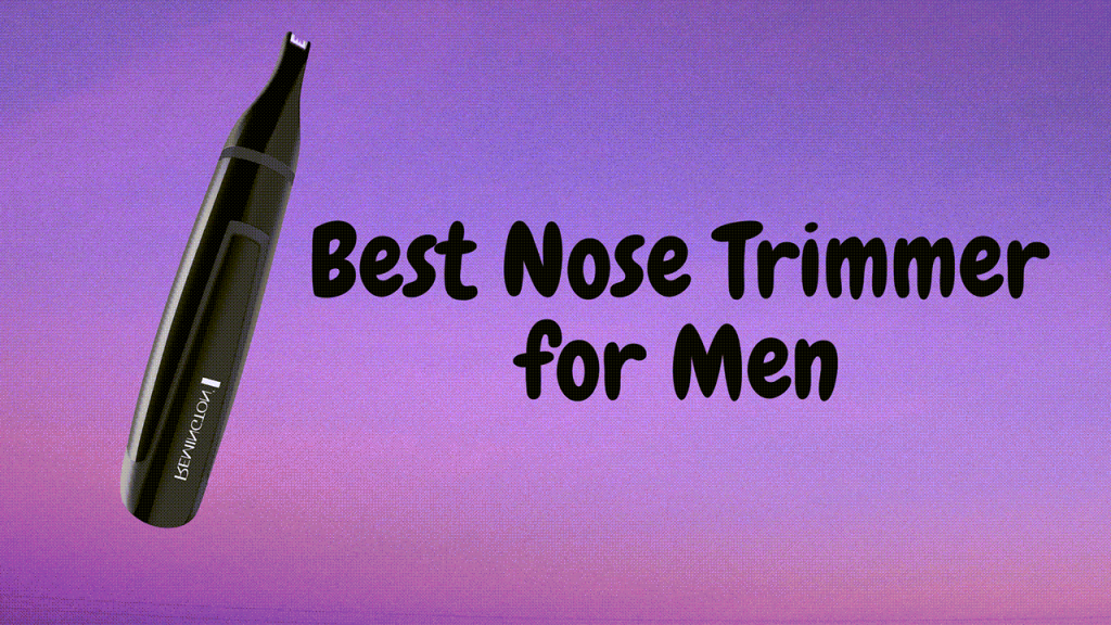 Top 8 Best Nose Trimmer for Men in India 2020 (with Price)